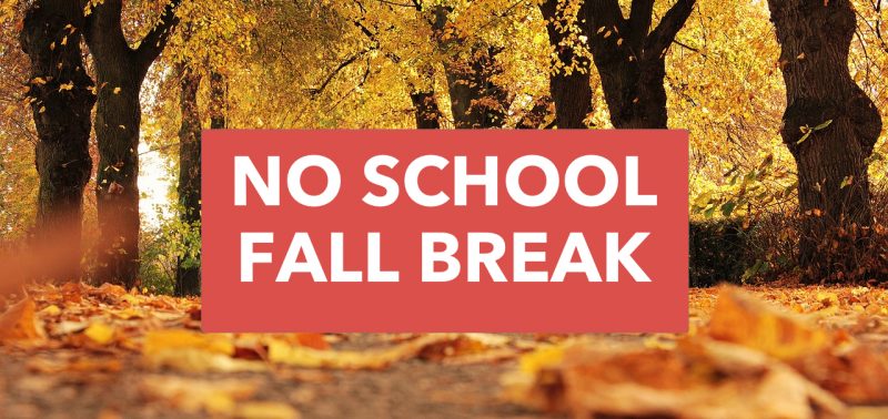 Fall Break Follies