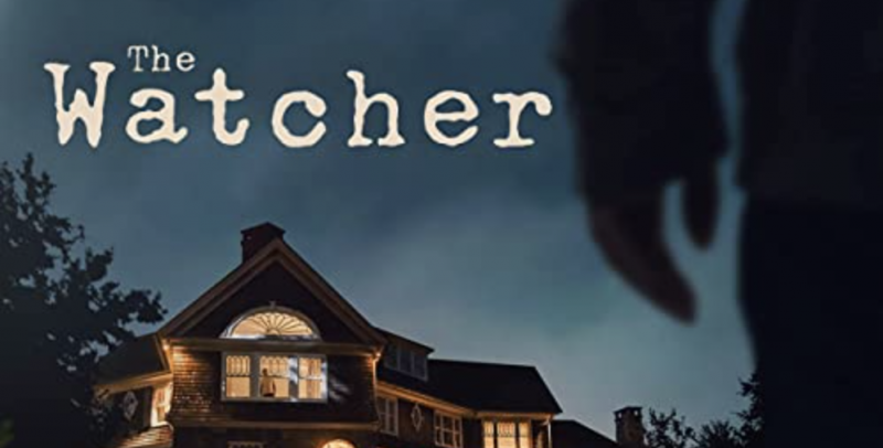Netflix Takes on The Watcher