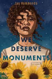 We Deserve Monuments- Book Review
